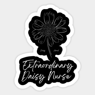 Daisy Nurse Award T-Shirt and Merchandise/RN Accessories/Registered Nurse Recognition/Extraordinary Daisy Nurse Sticker